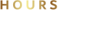 H O U R S  Monday-Friday  7:00 AM-3:00 PM